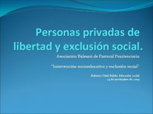 Personas privadas de libertad y exclusin social Asociacin