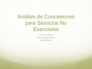 Anlisis de Concesiones para Servicios No Esenciales Chelsea