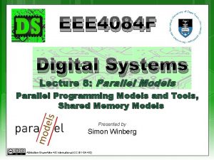 EEE 4084 F Digital Systems Lecture 8 Parallel