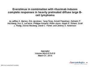 Everolimus in combination with rituximab induces complete responses