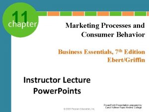 11 chapter Marketing Processes and Consumer Behavior Business