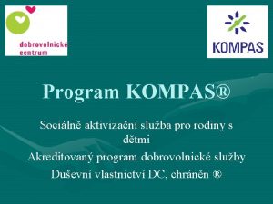 Program KOMPAS Sociln aktivizan sluba pro rodiny s