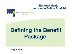 National Health Insurance Policy Brief 10 Defining the