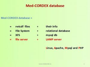 MedCORDEX database netcdf files File System XFS file
