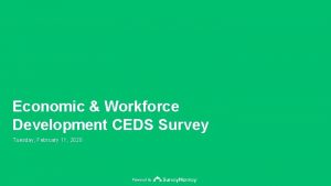Economic Workforce Development CEDS Survey Tuesday February 11
