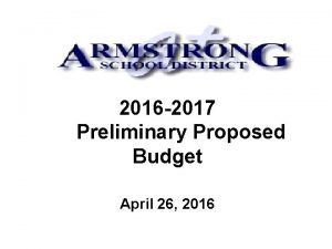 2016 2017 Preliminary Proposed Budget April 26 2016
