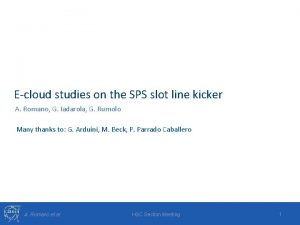 Ecloud studies on the SPS slot line kicker