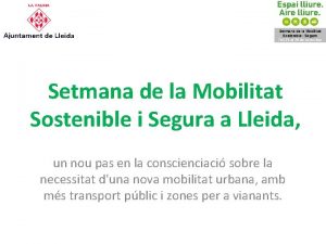 Setmana de la Mobilitat Sostenible i Segura a