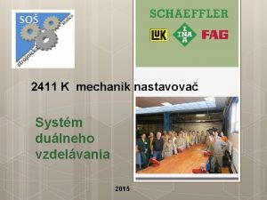 2411 K mechanik nastavova Systm dulneho vzdelvania 2015