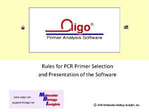 Oligo 7 Primer Analysis Software Rules for PCR
