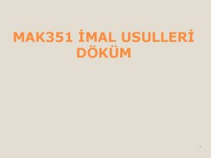MAK 351 MAL USULLER DKM 1 MAK 351