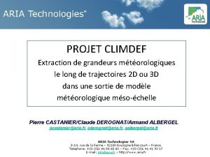 PROJET CLIMDEF Extraction de grandeurs mtorologiques le long