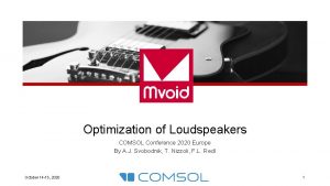 Optimization of Loudspeakers COMSOL Conference 2020 Europe By