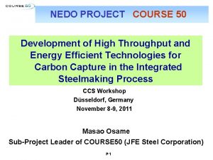 NEDO PROJECT COURSE 50 Development of High Throughput