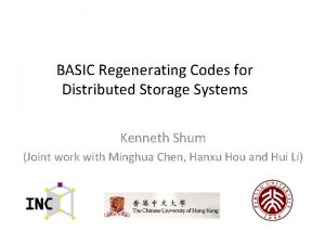 BASIC Regenerating Codes for Distributed Storage Systems Kenneth