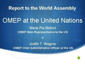Report to the World Assembly OMEP at the