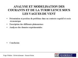 ANALYSE ET MODELISATION DES COURANTS ET DE LA