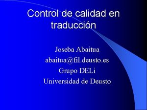 Control de calidad en traduccin Joseba Abaitua abaituafil