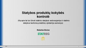 Statybos produkt kokybs kontrol K apie tai turi