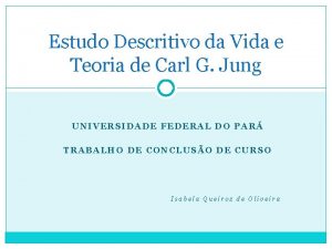 Estudo Descritivo da Vida e Teoria de Carl