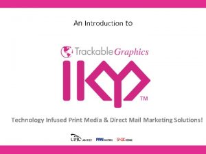 An Introduction to Technology Infused Print Media Direct