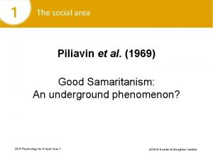 The social area Piliavin et al 1969 Good