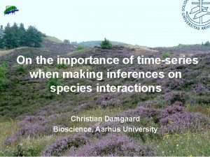 On the importance of timeseries when making inferences