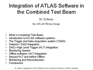 Integration of ATLAS Software in the Combined Test