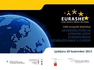 Supporting Professional Higher Education in Europe Vidik evropskih
