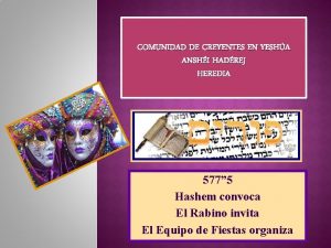 COMUNIDAD DE CREYENTES EN YESHA ANSHI HADREJ HEREDIA