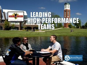 Seminar Title Slide LEADING HIGHPERFORMANCE TEAMS UNDERSTANDING HIGHPERFORMANCE