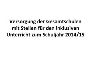 Versorgung der Gesamtschulen mit Stellen fr den inklusiven