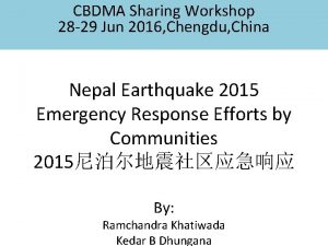 CBDMA Sharing Workshop 28 29 Jun 2016 Chengdu