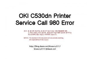 OKI C 530 dn Printer Service Call 980
