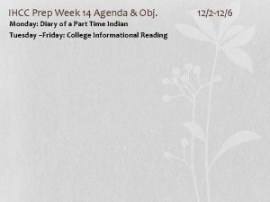 IHCC Prep Week 14 Agenda Obj Monday Diary