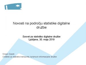 Novosti na podroju statistike digitalne drube Sosvet za