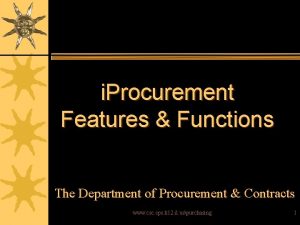 i Procurement Features Functions The Department of Procurement
