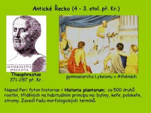 Antick ecko 4 3 stol p Kr Theophrastos