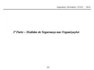 Segurana Informtica ISTEC 1920 3 Parte Medidas de