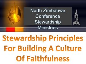 North Zimbabwe Conference Stewardship Ministries Ndouya Ku Mchinjiko
