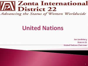 United Nations Jan Landsberg District 22 United Nations