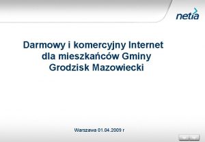 Darmowy i komercyjny Internet dla mieszkacw Gminy Grodzisk