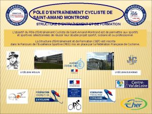 PLE DENTRANEMENT CYCLISTE DE SAINTAMAND MONTROND STRUCTURE DENTRANEMENT