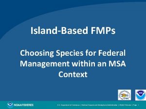 IslandBased FMPs Choosing Species for Federal Management within