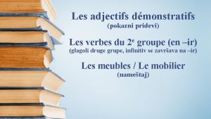 Les adjectifs dmonstratifs pokazni pridevi Les verbes du