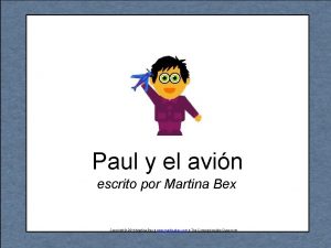 Paul y el avin escrito por Martina Bex