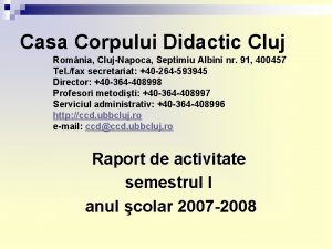 Casa Corpului Didactic Cluj Romnia ClujNapoca Septimiu Albini