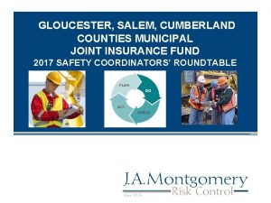 GLOUCESTER SALEM CUMBERLAND COUNTIES MUNICIPAL JOINT INSURANCE FUND