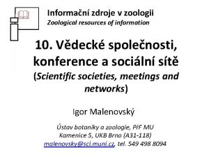 Informan zdroje v zoologii Zoological resources of information