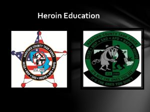 Heroin Education Captain Lee Dunbar Harford County Sheriffs